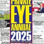 Private Eye Annual 2025 Cheeky Content Magazine